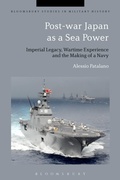 Cover: Post-war Japan as a Sea Power - Bloomsbury Academic