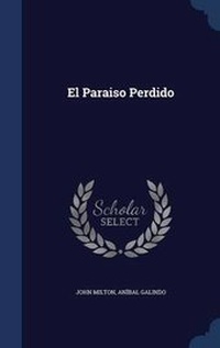 Enlarge image Cover: El Paraiso Perdido - Sagwan Press