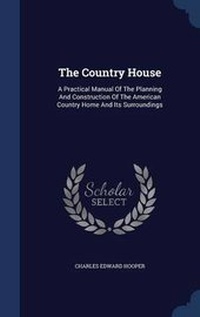 Enlarge image Cover: The Country House - Sagwan Press