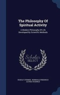 Cover: The Philosophy Of Spiritual Activity - Sagwan Press