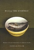 Cover: Writing the Everyday - McGill-Queen's University Press