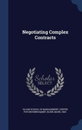 Cover: Negotiating Complex Contracts - Sagwan Press