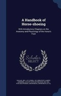 Cover: A Handbook of Horse-shoeing - Sagwan Press