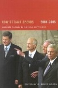 Cover: How Ottawa Spends, 2004-2005 - McGill-Queen's University Press