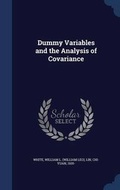 Cover: Dummy Variables and the Analysis of Covariance - Sagwan Press