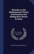 Cover: Remarks on the Mathematical Theory of Detonation and Deflagration Waves in Gases - Sagwan Press
