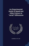 Cover: An Experimental Study of Speed and Other Factors in "racial" Differences - Sagwan Press
