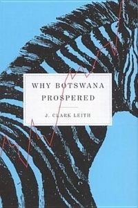 Enlarge image Cover: Why Botswana Prospered - McGill-Queen's University Press