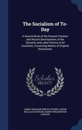 Cover: The Socialism of To-Day - Sagwan Press