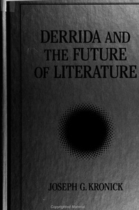 Enlarge image Cover: Derrida and the Future of Literature - State University of New York Press