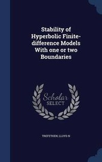 Enlarge image Cover: Stability of Hyperbolic Finite-difference Models With one or two Boundaries - Sagwan Press