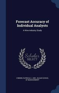 Enlarge image Cover: Forecast Accuracy of Individual Analysts - Sagwan Press