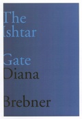 Cover: The Ishtar Gate - McGill-Queen's University Press