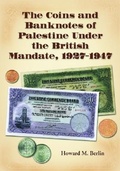 Cover: The Coins and Banknotes of Palestine Under the British Mandate, 1927-1947 - McFarland & Co Inc