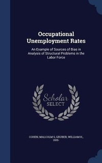 Enlarge image Cover: Occupational Unemployment Rates - Sagwan Press