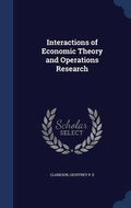 Cover: Interactions of Economic Theory and Operations Research - Sagwan Press