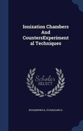Cover: Ionization Chambers And CountersExperimental Techniques - Sagwan Press