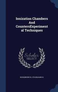 Enlarge image Cover: Ionization Chambers And CountersExperimental Techniques - Sagwan Press