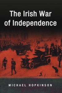 Enlarge image Cover: The Irish War of Independence - McGill-Queen's University Press