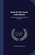 Cover: Book Of The Green Lake Manse - Sagwan Press