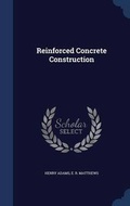 Bild: Reinforced Concrete Construction - Sagwan Press