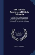 Cover: The Mineral Resources of British Columbia - Sagwan Press