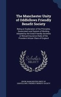 Cover: The Manchester Unity of Oddfellows Friendly Benefit Society - Sagwan Press