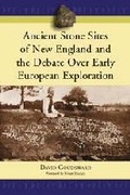Cover: Ancient Stone Sites of New England and the Debate Over Early European Exploration - McFarland & Co Inc