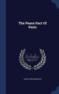 Cover: The Peace Pact Of Paris - Sagwan Press