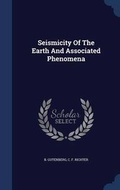 Cover: Seismicity Of The Earth And Associated Phenomena - Sagwan Press