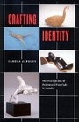 Cover: Crafting Identity - McGill-Queen's University Press