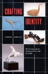 Enlarge image Cover: Crafting Identity - McGill-Queen's University Press