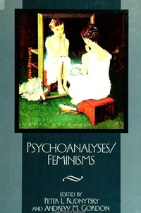 Enlarge image Cover: Psychoanalyses / Feminisms - State University of New York Press