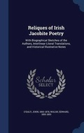 Cover: Reliques of Irish Jacobite Poetry - Sagwan Press