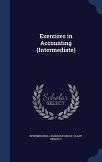 Enlarge image Cover: Exercises in Accounting (Intermediate) - Sagwan Press
