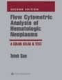 Cover: Flow Cytometric Analysis of Hematologic Neoplasms - Lippincott Williams and Wilkins
