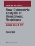 Cover: Flow Cytometric Analysis of Hematologic Neoplasms - Lippincott Williams and Wilkins
