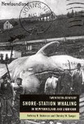 Cover: Twentieth-Century Shore-Station Whaling in Newfoundland and Labrador - McGill-Queen's University Press