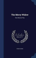 Cover: The Merry Widow - Sagwan Press