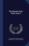 Cover: The Russian Year-book, Issue 2 - Sagwan Press