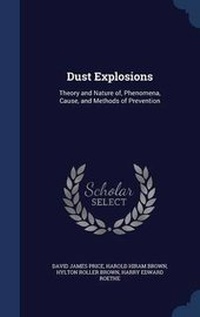 Enlarge image Cover: Dust Explosions - Sagwan Press