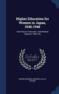 Cover: Higher Education for Women in Japan, 1946-1948 - Sagwan Press