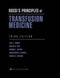 Enlarge image Cover: Rossi's Principles of Transfusion Medicine - Lippincott Williams and Wilkins
