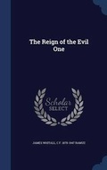 Cover: The Reign of the Evil One - Sagwan Press