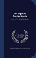 Cover: The Fight for Constantinople - Sagwan Press
