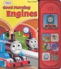 Cover: Thomas & Friends: Good Morning Engines Sound Book - Phoenix International Publications, Incorporated