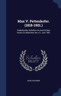 Cover: Max V. Pettenkofer. (1818-1901.) - Sagwan Press