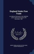 Cover: England Under Free Trade - Sagwan Press