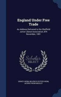 Enlarge image Cover: England Under Free Trade - Sagwan Press