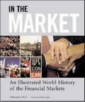 Cover: In the Market: the Illustrated History of the Financial Markets - Abbeville Press Inc.,U.S.